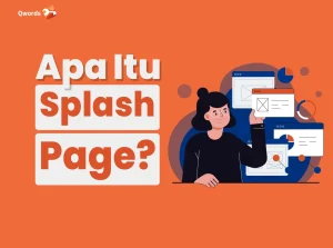 Apa Itu Splash Page? Pahami Jenis dan Contohnya