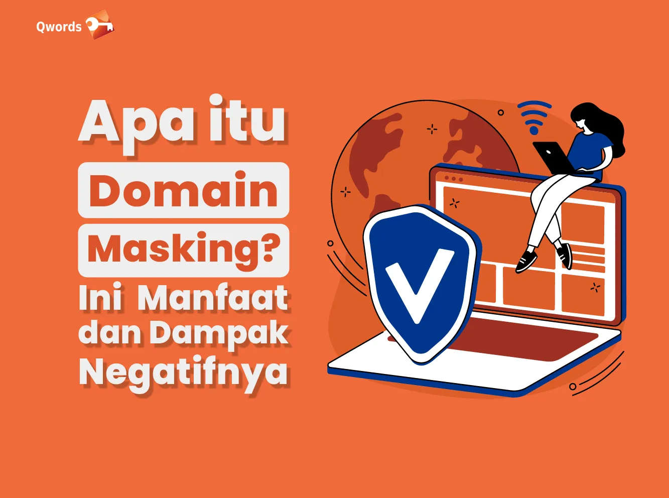Apa-Itu-Domain-Masking-Ini-Manfaat-dan-Dampak Negatifnya