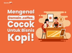 Mengenal Domain .coffee, Cocok untuk Bisnis Kopi!