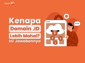 Kenapa Domain .ID Lebih Mahal? Ini Jawabannya