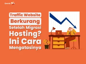 Traffic Website Berkurang Setelah Migrasi Hosting? Ini Cara Mengatasinya