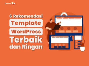 6 Rekomendasi Template WordPress Terbaik dan Ringan di Tahun 2026