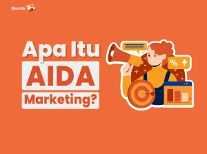 Apa Itu AIDA Marketing? Konsep, Singkatan, dan Contohnya